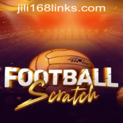 Discover the Excitement of FootballScratch at Jili168 Casino