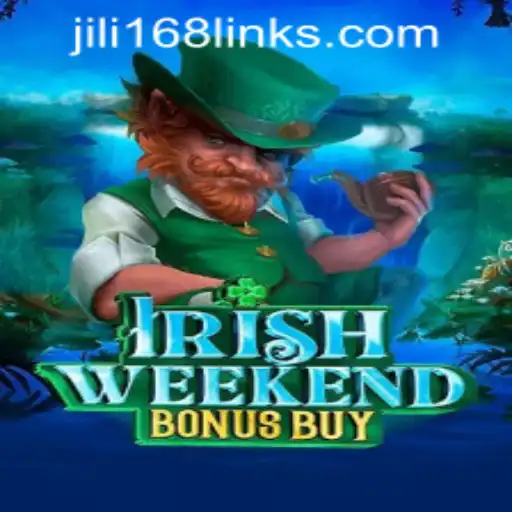 Discover the Thrills of IrishWeekendBonusBuy at Jili168 Casino